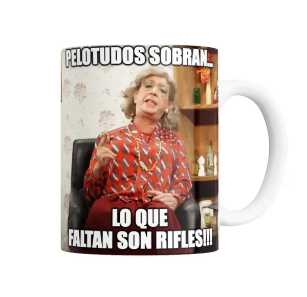 Taza de Cerámica Peter Capusotto Pelotudos Sobran Lo Que Faltan Son Rifles