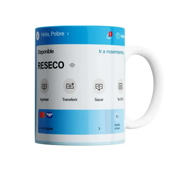 Taza de Cerámica Re Seco App Bancaria Hola Pobre
