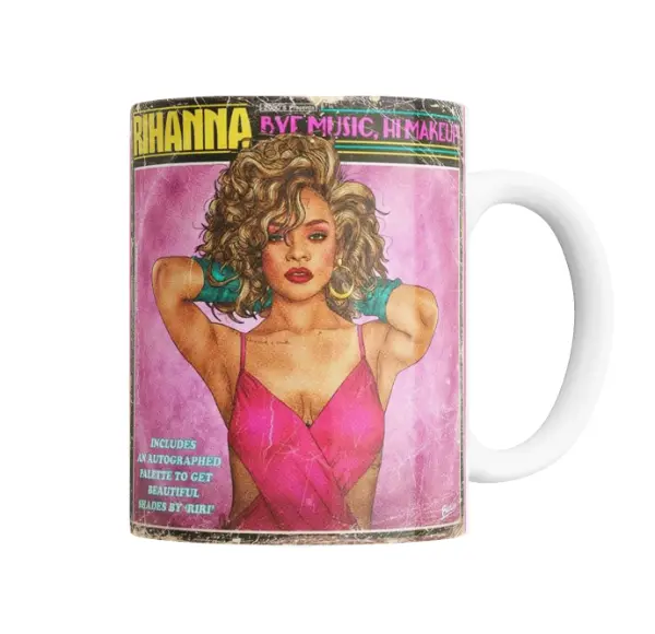 Taza de Cerámica Rihanna Bye Music Hi Makeup