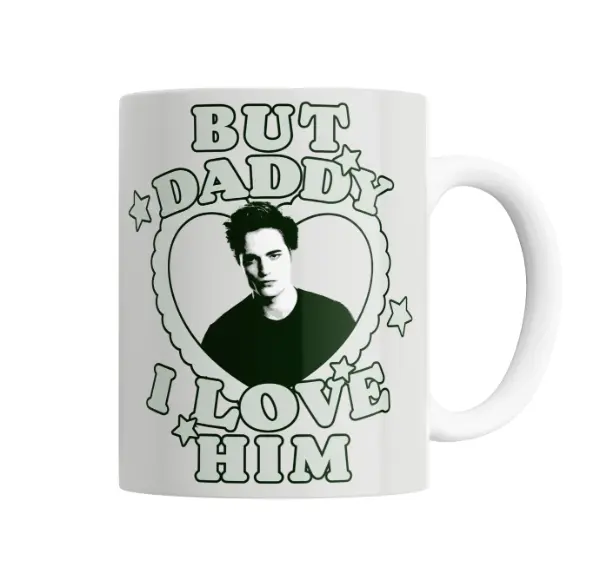 Taza de Cerámica Robert Pattinson But Daddy I Love Him