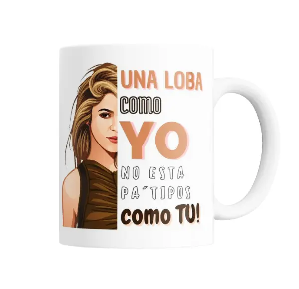 Taza de Cerámica Shakira Una Loba Como Yo