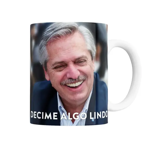 Taza de Cerámica Alberto Fernandez Decime Algo Lindo