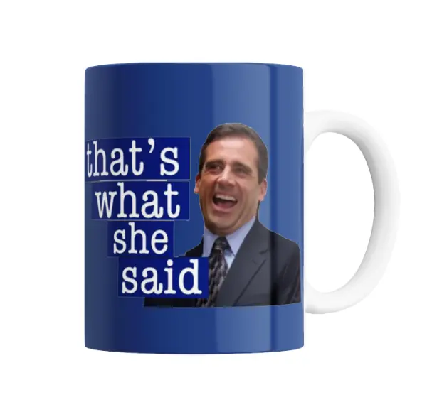 Taza de Cerámica The Office Michael Scott That's What She Said