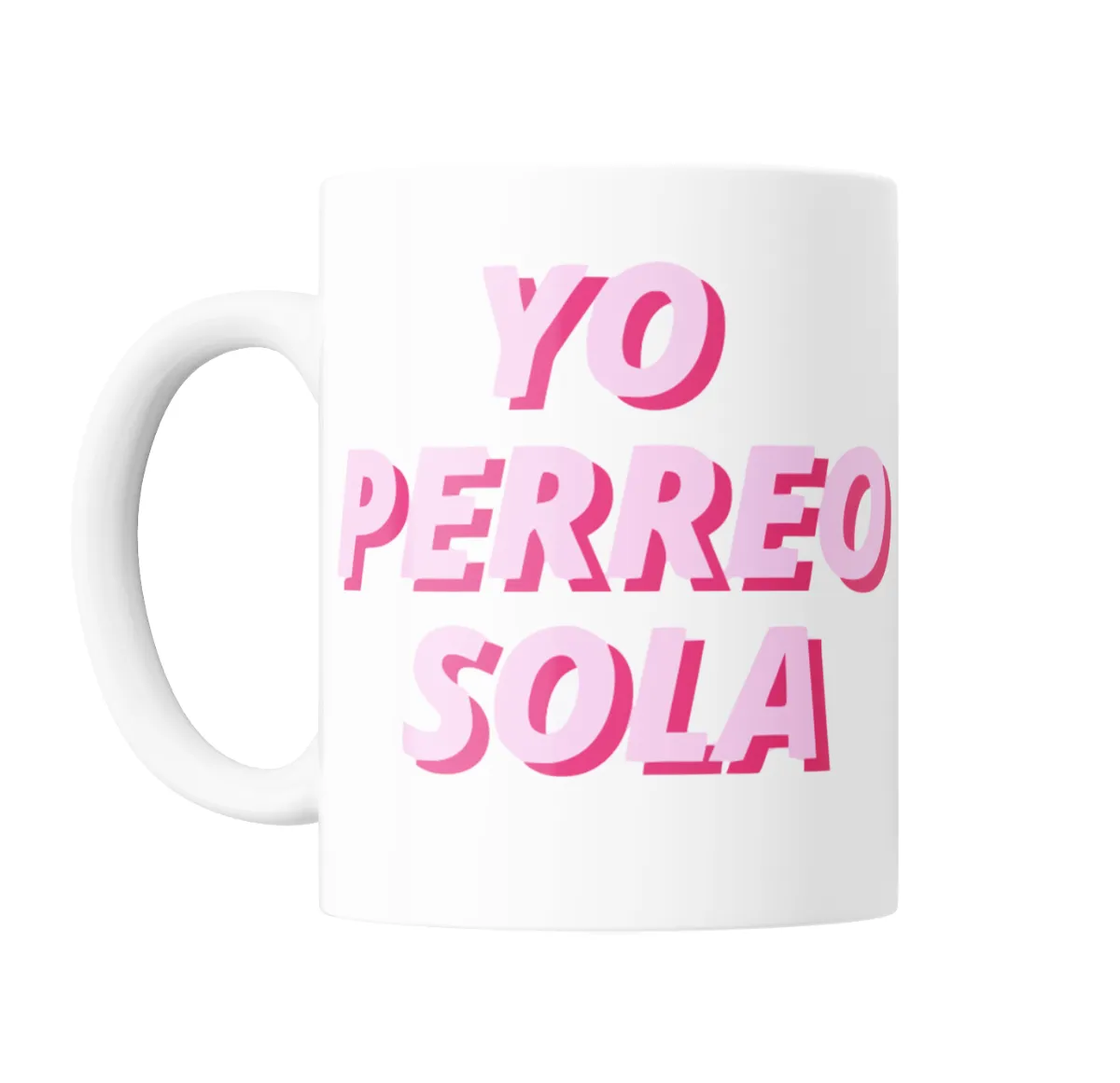 Taza de Cerámica Yo Perreo Sola Rosa - vista 2