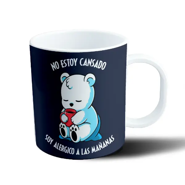 Taza de Plástico Oso Polar No Estoy Cansado Soy Alérgico a las Mañanas