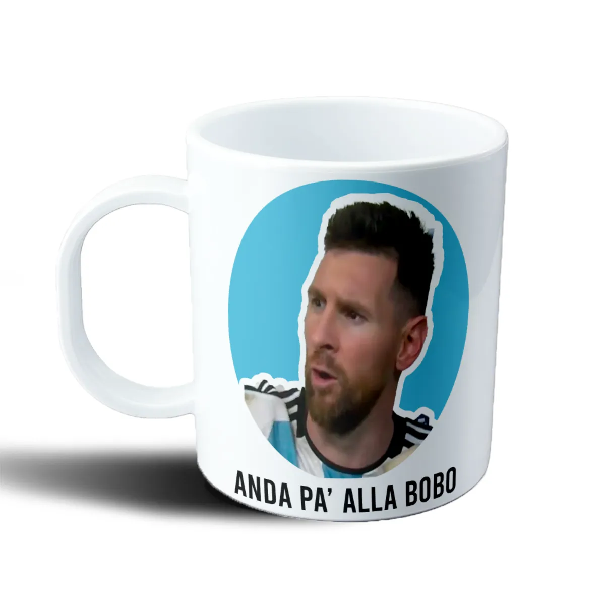 Taza de Plástico Lionel Messi Anda Pa' Alla Bobo - vista 2