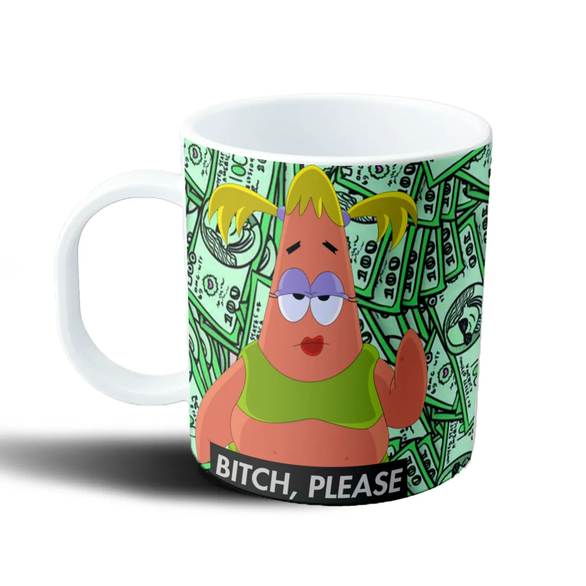 Taza de Plástico Bob Esponja Patricio Bitch Please Billetes - vista 2