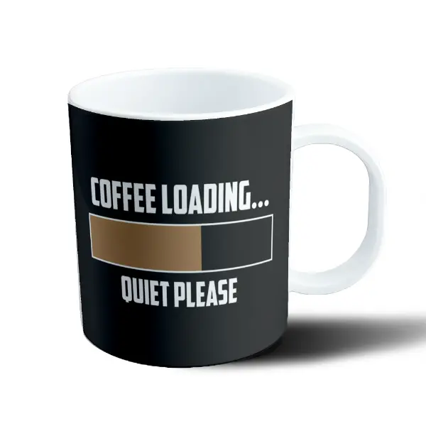 Taza de Plástico Coffee Loading Quiet Please