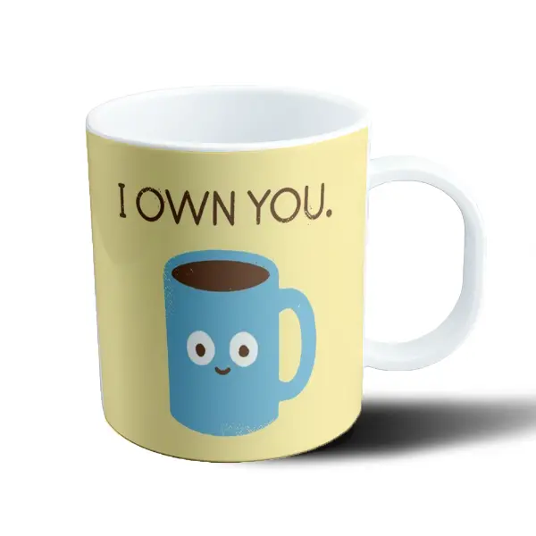 Taza de Plástico I Own You Taza Cafe Meme