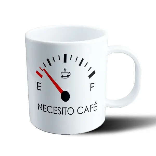 Taza de Plástico Necesito Café Medidor de Combustible