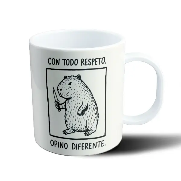 Taza de Plástico Carpincho Con Todo Respeto Opino Diferente