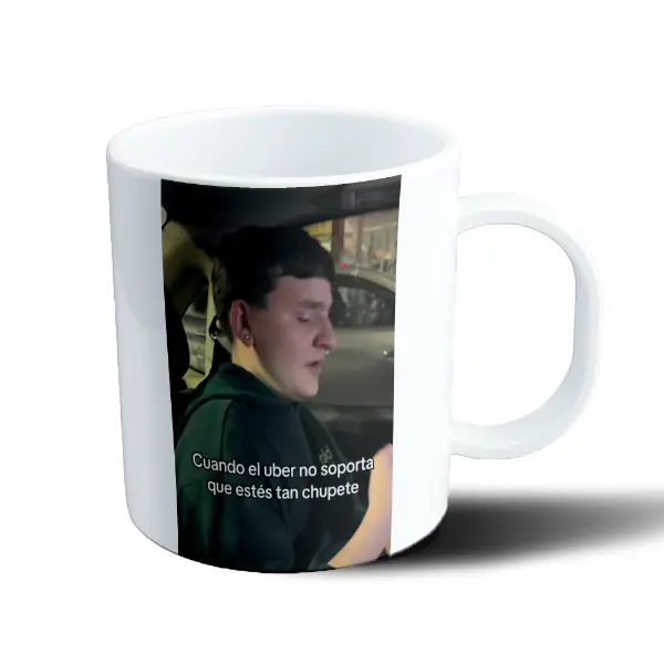 Taza de Plástico Cuando el Uber no soporta que estés tan chupete