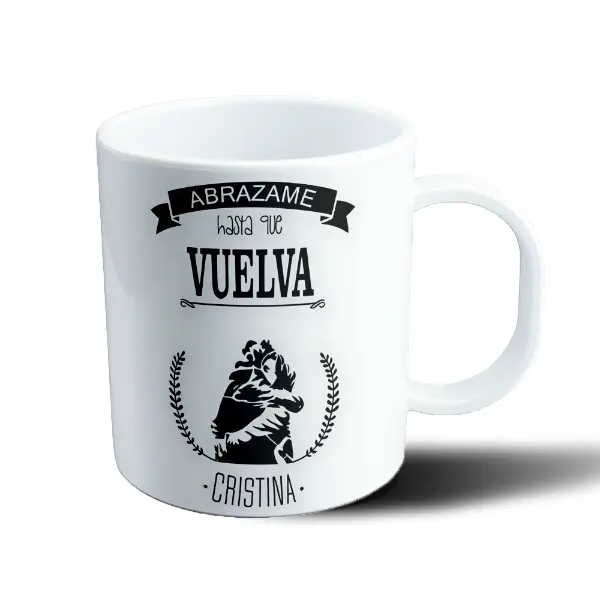 Taza de Plástico Cristina Abrazame hasta que vuelva