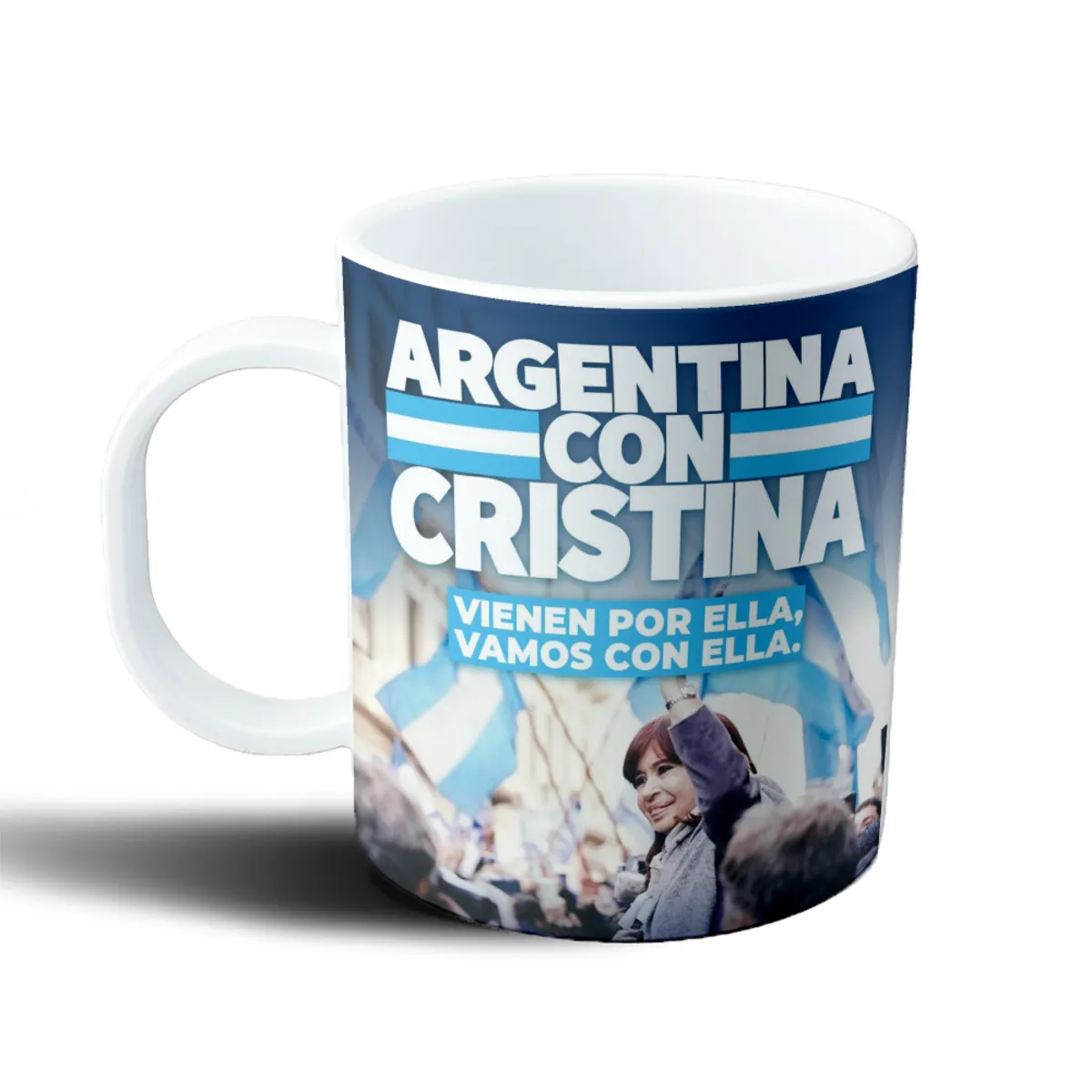 Taza de Plástico Cristina Argentina con Cristina, vienen por ella - vista 2