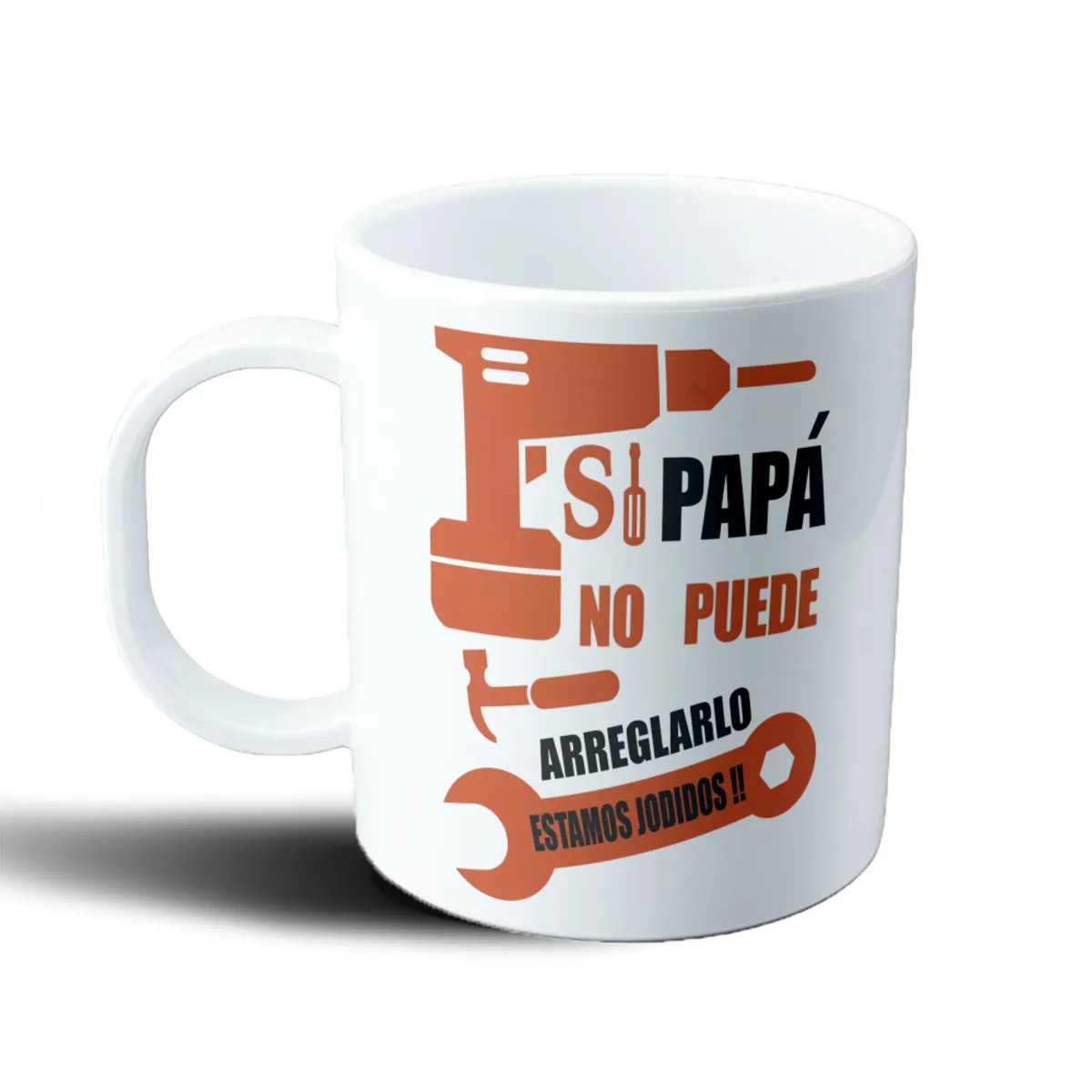 Taza de Plástico Si Papá No Puede Arreglarlo Estamos Jodidos - vista 2
