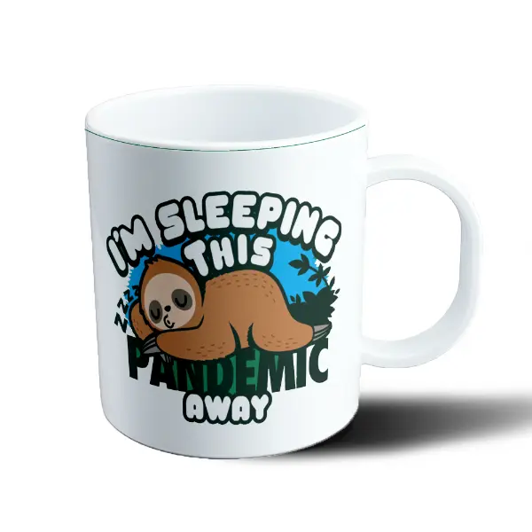 Taza de Plástico Perezoso I'm Sleeping This Pandemic Away