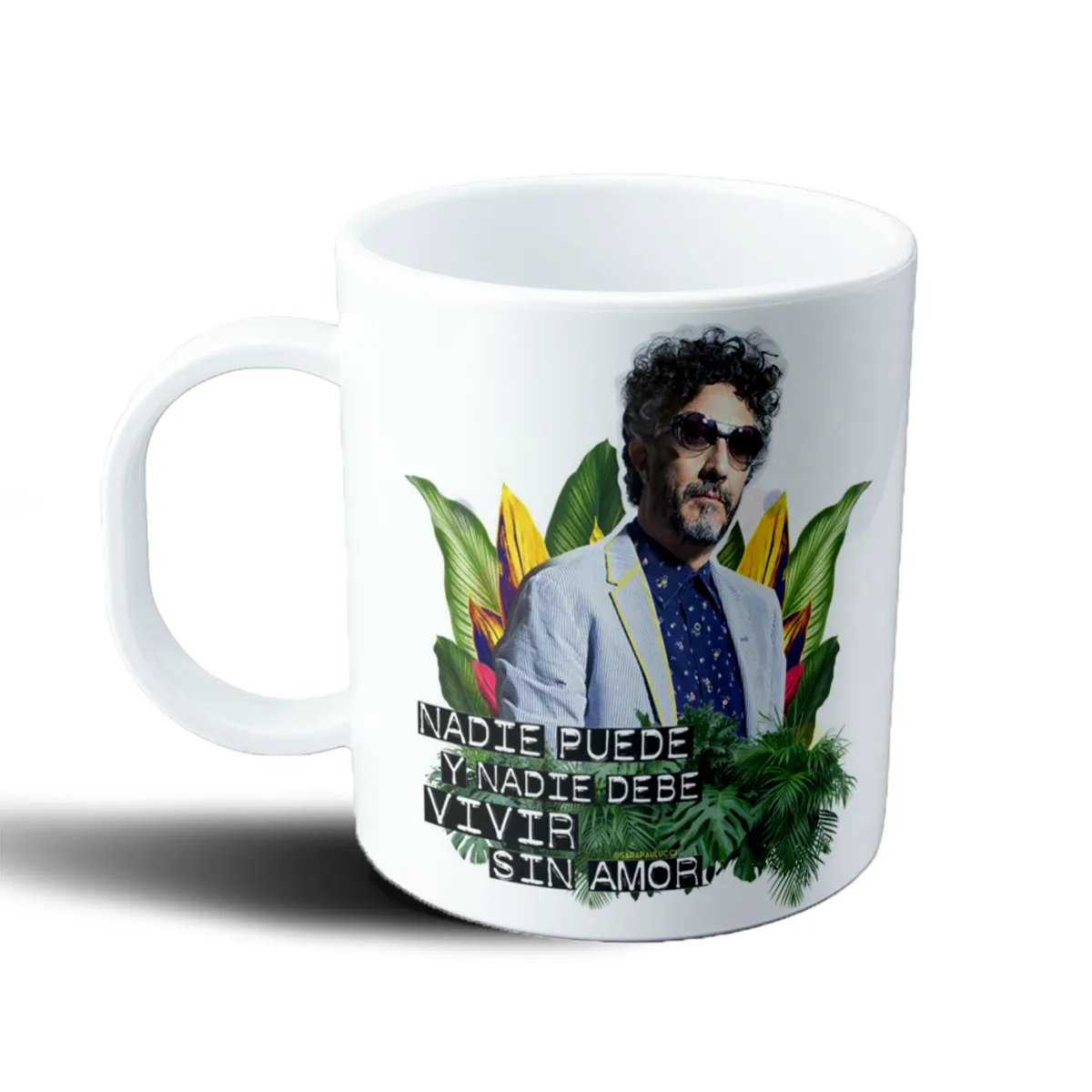 Taza de Plástico Fito Paez Nadie Puede y Nadie Debe Vivir Sin Amor - vista 2
