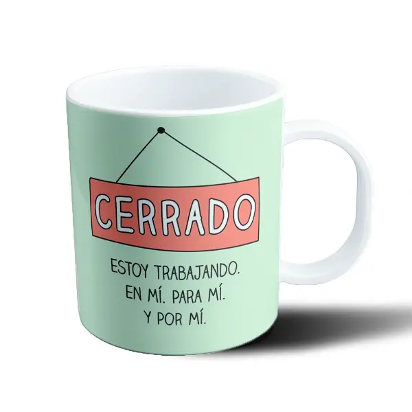 Taza de Plástico Cerrado Estoy Trabajando En Mí Para Mí Y Por Mí