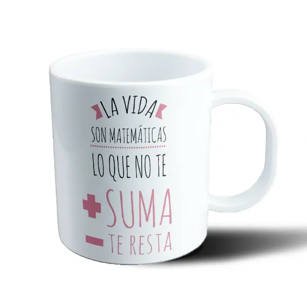 Taza de Plástico La vida son matemáticas lo que no te suma te resta