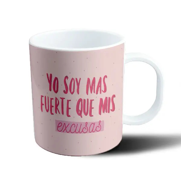 Taza de Plástico Yo soy más fuerte que mis excusas