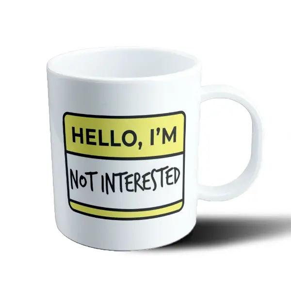 Taza de Plástico Hello I'm Not Interested