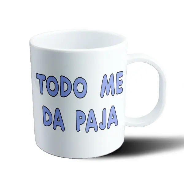 Taza de Plástico Todo Me Da Paja