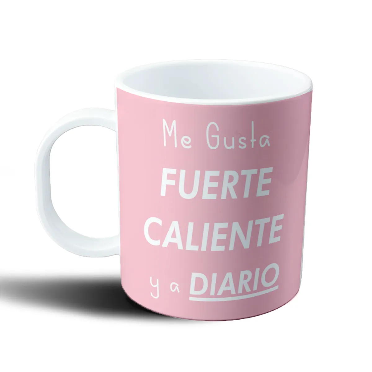 Taza de Plástico Me Gusta Fuerte Caliente y a Diario - vista 2