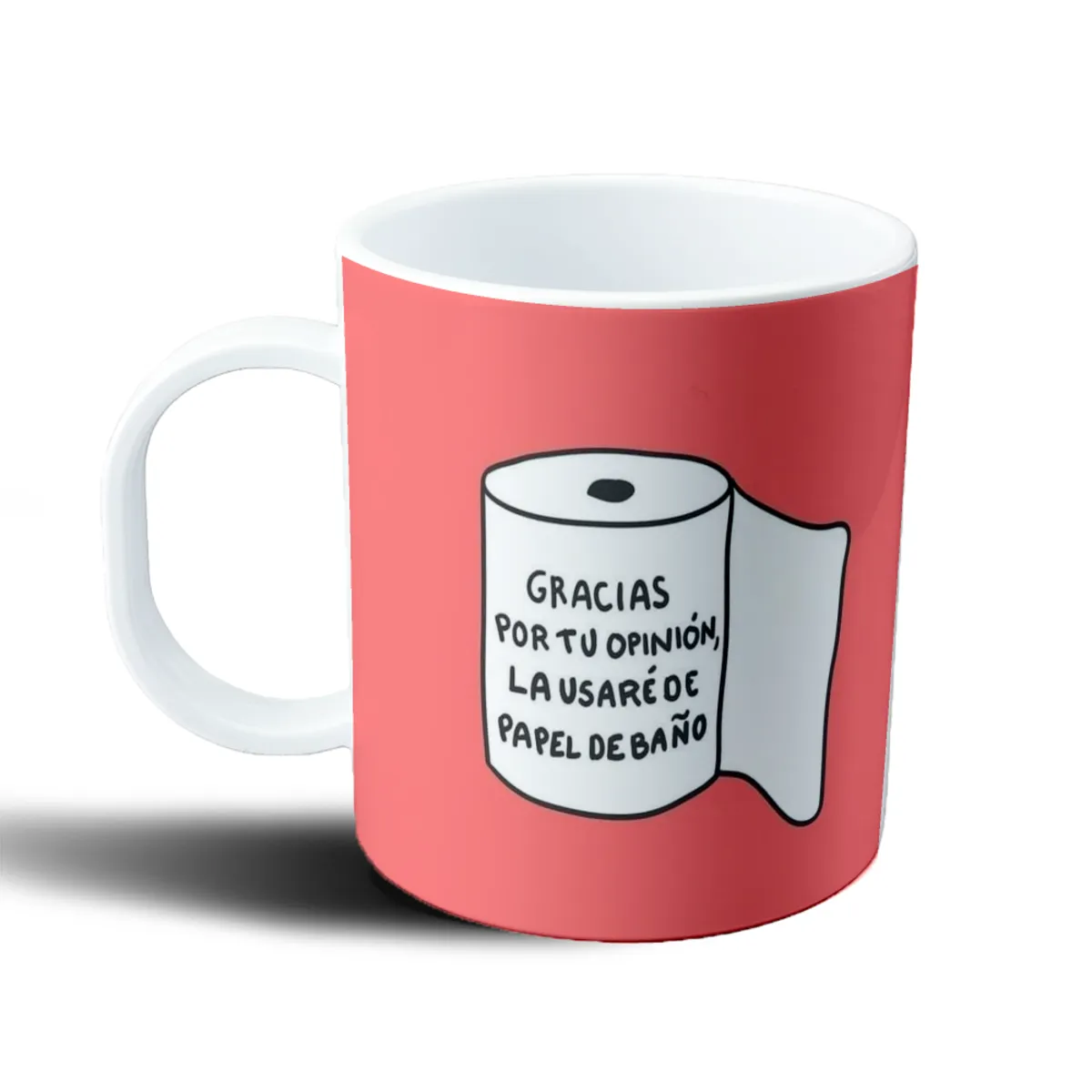 Taza de Plástico Gracias por tu opinión, la usaré de papel de baño - vista 2
