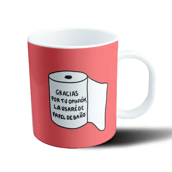 Taza de Plástico Gracias por tu opinión, la usaré de papel de baño
