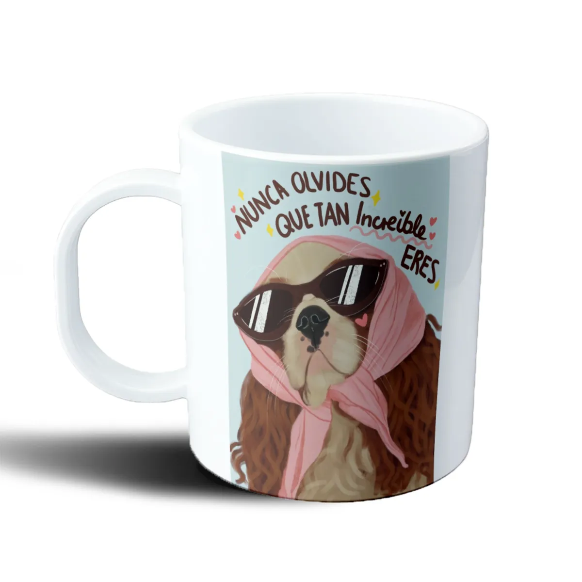 Taza de Plástico Nunca Olvides Que Tan Increíble Eres Perrito con Lentes - vista 2