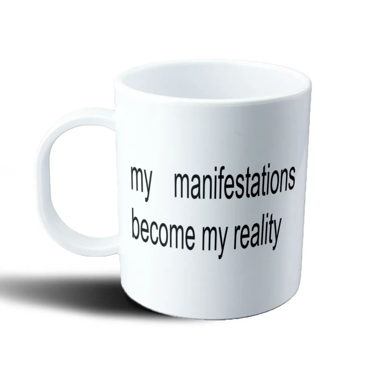 Taza de Plástico Manifestations Become My Reality Frase - vista 2