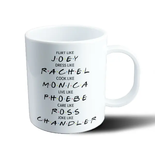 Taza de Plástico Friends Flirt Like Joey Dress Like Rachel