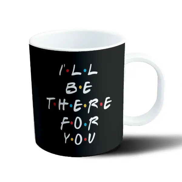Taza de Plástico Friends I'll Be There For You