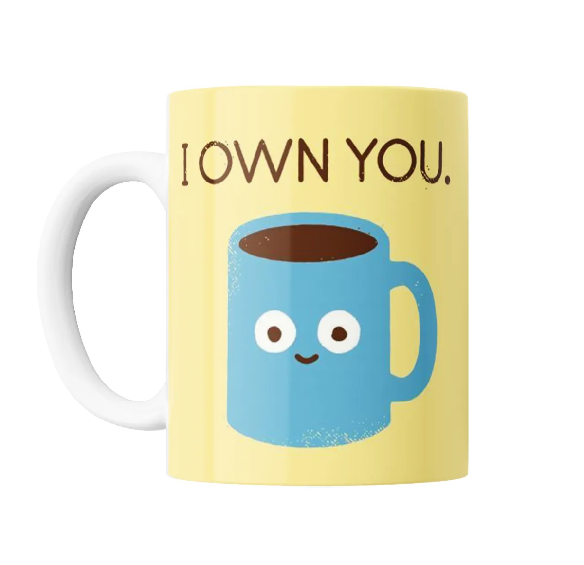 Taza de Cerámica I Own You Taza Cafe Meme - vista 2