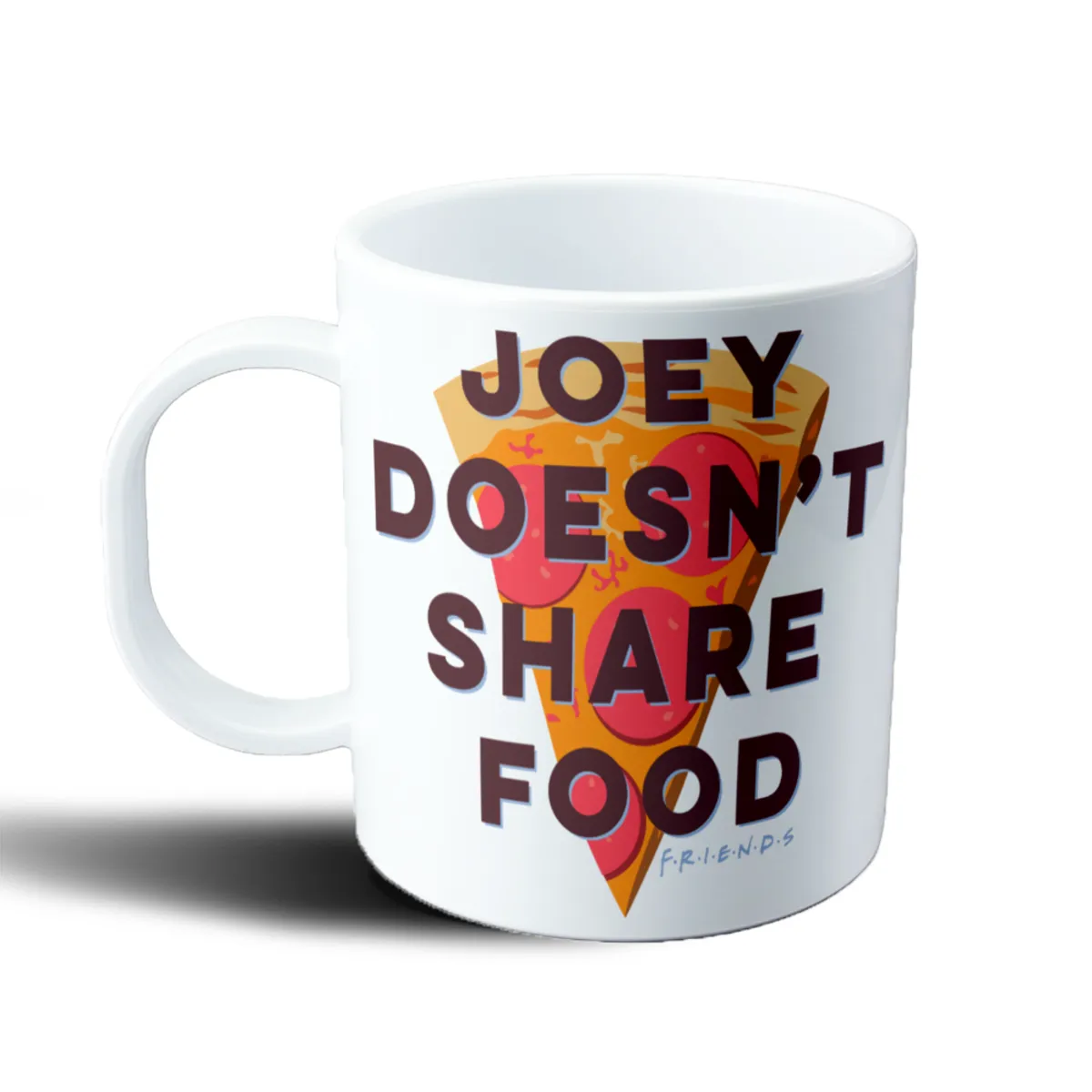 Taza de Plástico Friends Joey Doesn't Share Food Pizza - vista 2