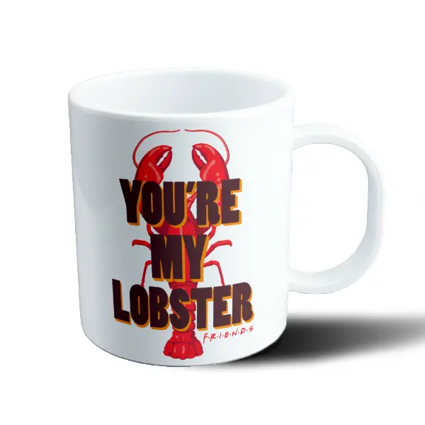 Taza de Plástico Friends You're My Lobster