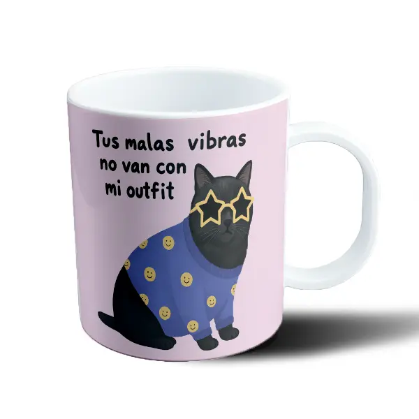 Taza de Plástico Gatito Tus Malas Vibras No Van Con Mi Outfit