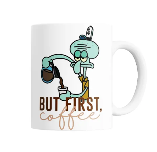Taza de Cerámica Bob Esponja Calamardo But First Coffee
