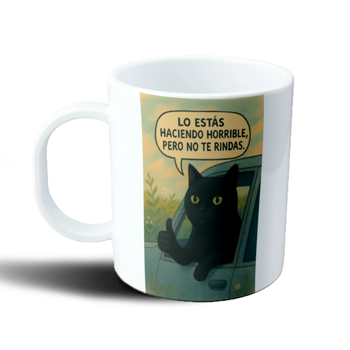 Taza de Plástico Gato Negro Lo Estás Haciendo Horrible Pero No Te Rindas - vista 2