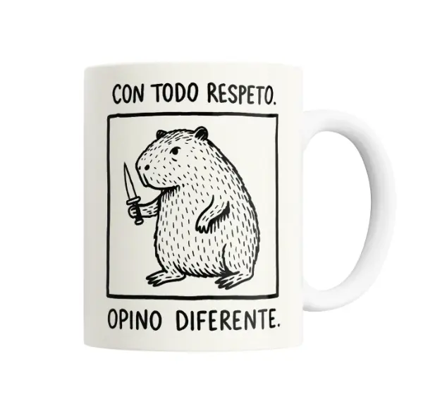 Taza de Cerámica Carpincho Con Todo Respeto Opino Diferente