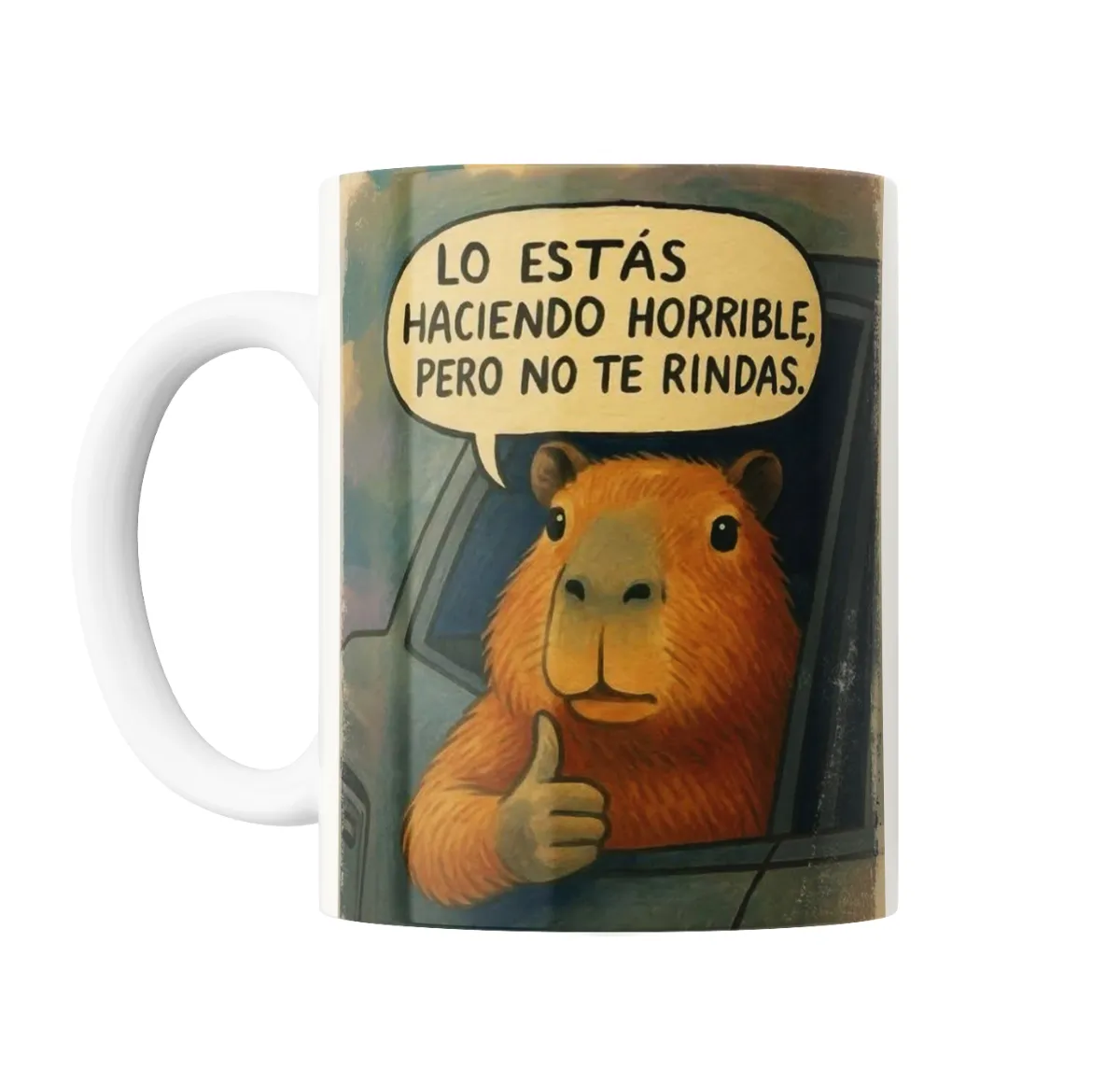 Taza de Cerámica Carpincho Lo Estás Haciendo Horrible Pero No Te Rindas - vista 2