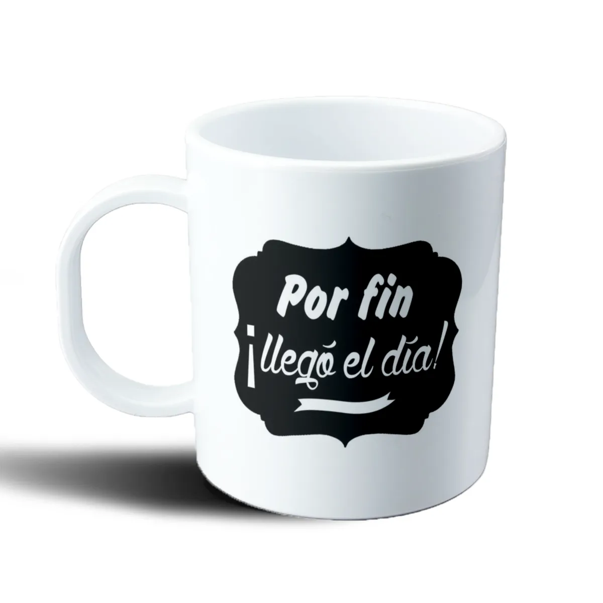 Taza de Plástico Por Fin Llegó el Día - vista 2