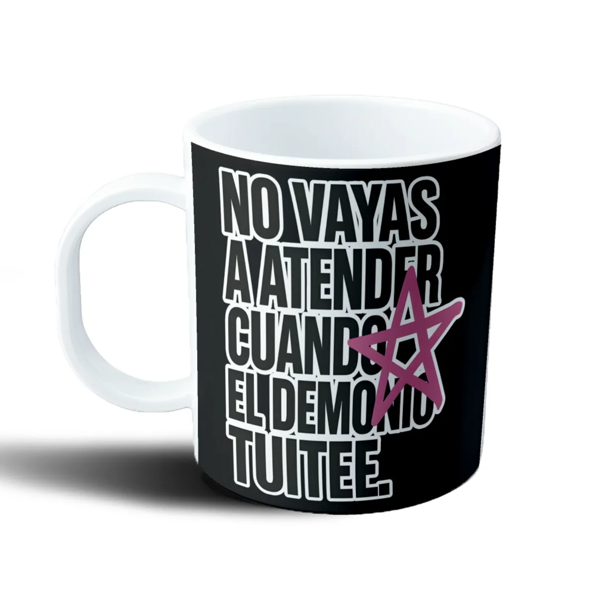 Taza de Plástico No vayas a atender cuando el demonio tuitee - vista 2