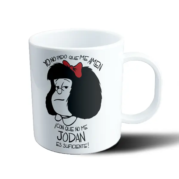 Taza de Plástico Mafalda Yo no pido que me amen
