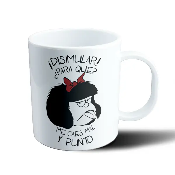 Taza de Plástico Mafalda Disimular Me Caes Mal