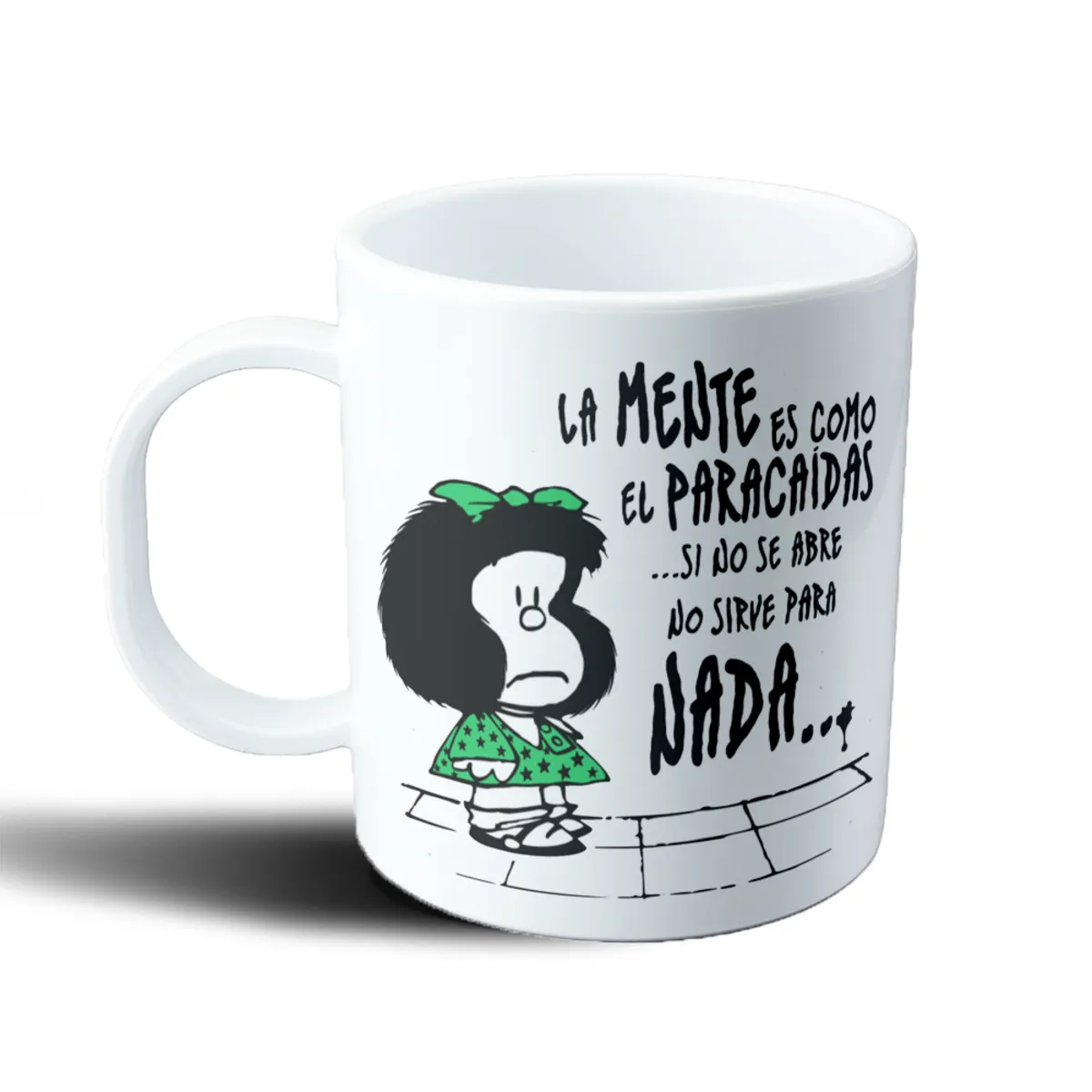 Taza de Plástico Mafalda La Mente es como el Paracaídas - vista 2