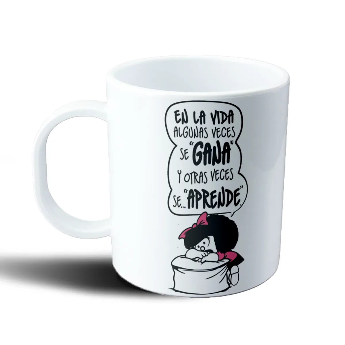 Taza de Plástico Mafalda En la vida algunas veces se gana y otras veces se aprende - vista 2