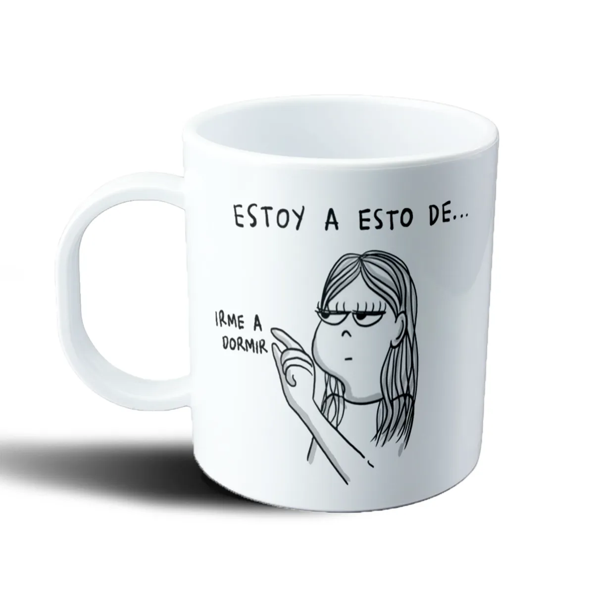 Taza de Plástico Estoy a esto de irme a dormir - vista 2