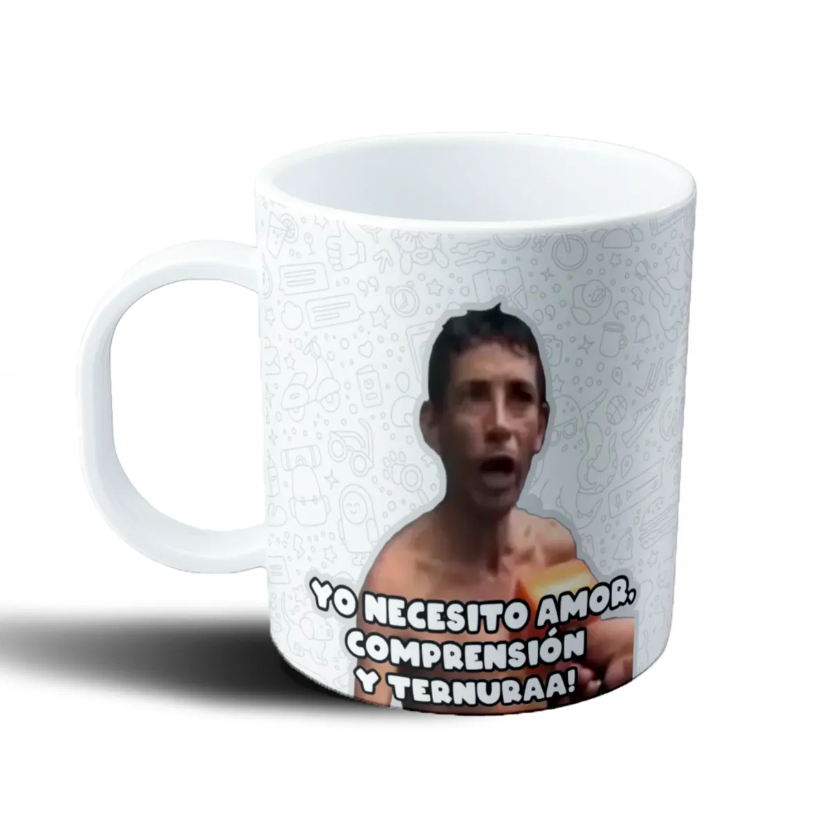 Taza de Plástico Yo Necesito Amor, Comprensión y Ternuraa - vista 2
