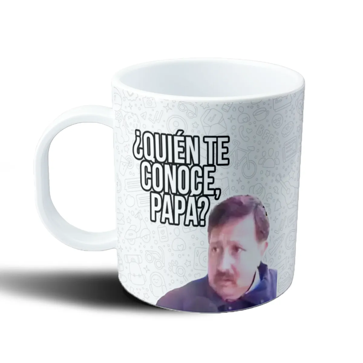 Taza de Plástico Meme ¿Quién te conoce, papá? - vista 2